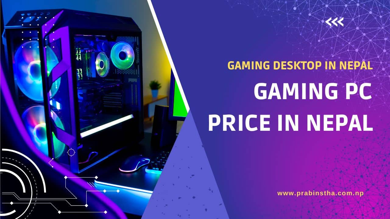 Gaming PC Price in Nepal