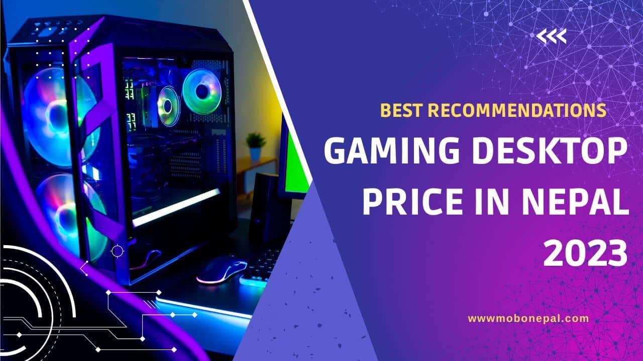 Gaming Desktop Price in Nepal
